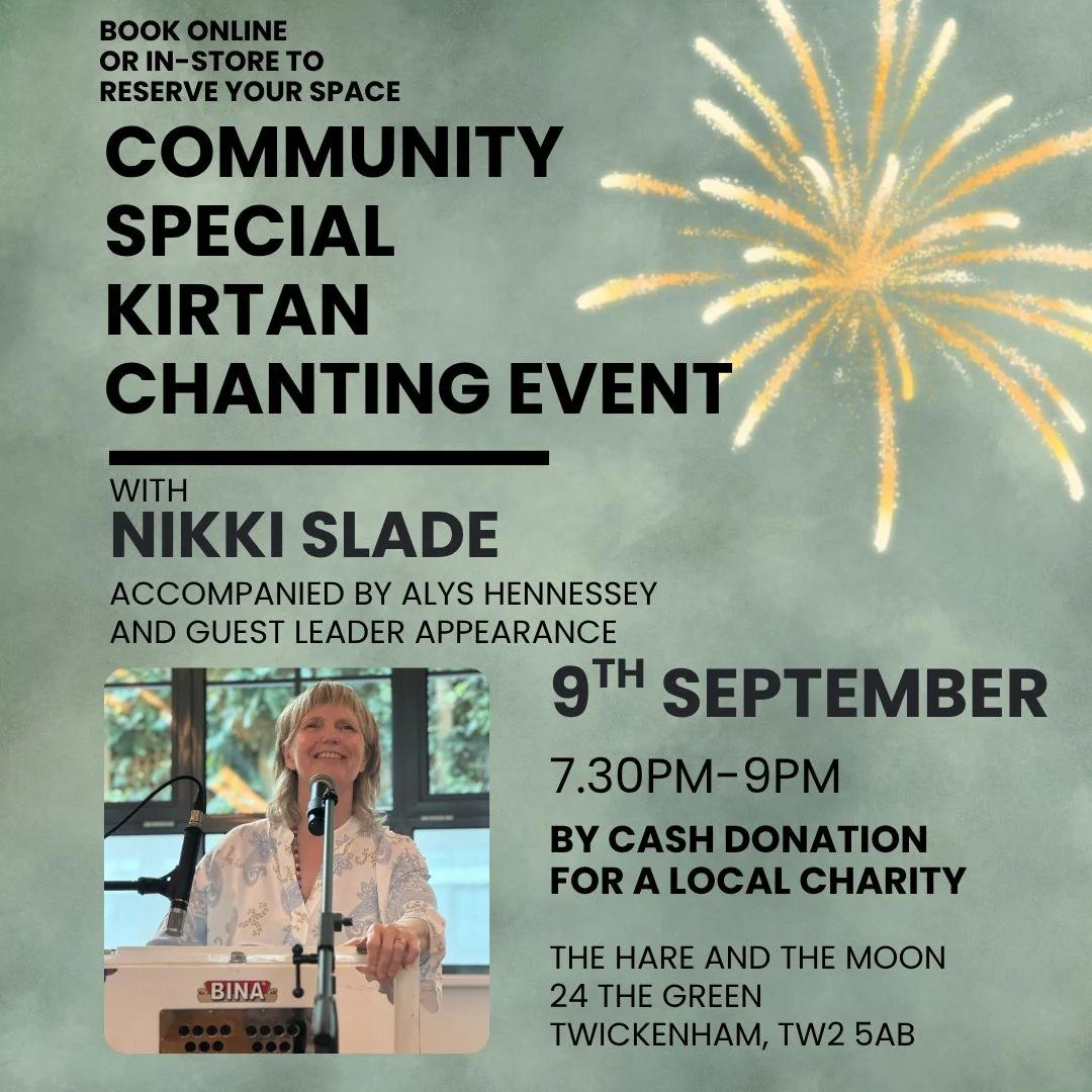 Community Special Kirtan Chanting Event with Nikki Slade, accompanied by Alys Hennessy — 9 September, 7:30-9pm, The Hare and the Moon, Twickenham